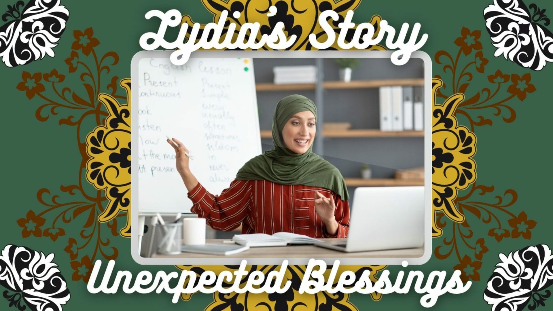 Lydia's Story - Unexpected Blessings